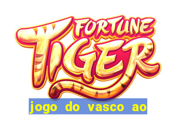 jogo do vasco ao vivo hd